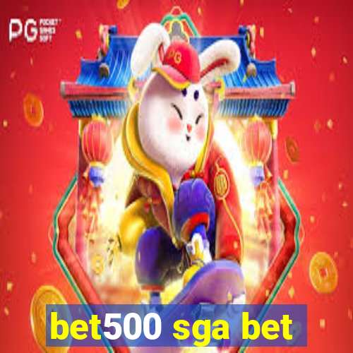 bet500 sga bet